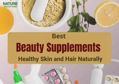 Best Beauty Supplements to get Healthy Skin and Hair Naturally