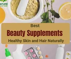 Best Beauty Supplements to get Healthy Skin and Hair Naturally
