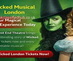 Wicked Musical London – Book Your Magical Theatre Experience Today