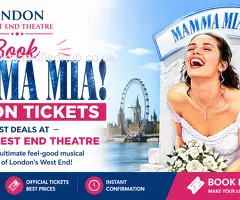 Book Mamma Mia! London Tickets – Best Deals at London West End Theatre