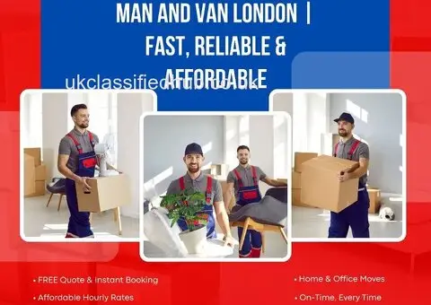 Man and Van London | Fast, Reliable & Affordable