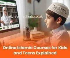 Online Islamic Courses for Kids and Teens Explained